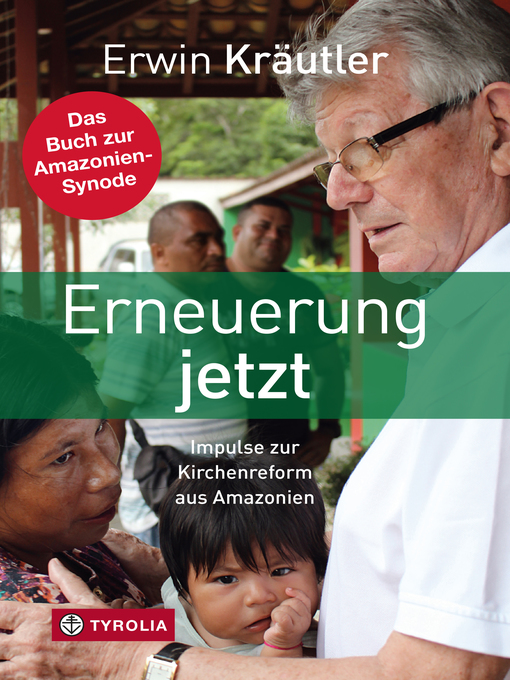 Title details for Erneuerung jetzt by Erwin Kräutler - Available